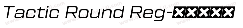 Tactic Round Reg字体转换